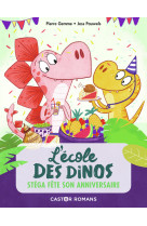 L-ecole des dinos - t04 - stega fete son anniversaire