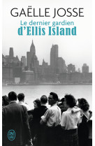 Le dernier gardien d'ellis island