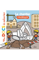 Le chantier