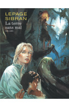 La terre sans mal - tome 0 - la terre sans mal (réédition)