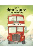 Il y a un dinosaure dans mon cartable