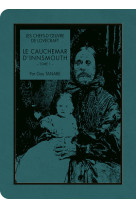 Les chefs-d-oeuvre de lovecraft - le cauchemar d-innsmouth t01