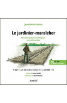 Jardinier-maraicher - manuel d-agriculture biologique...