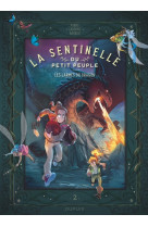 La sentinelle du petit peuple - tome 2 - les larmes du dragon