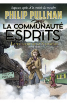 La trilogie de la poussiere - t02 - la communaute des esprits