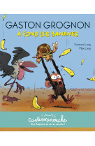 Casterminouche - gaston grognon : à fond les bananes