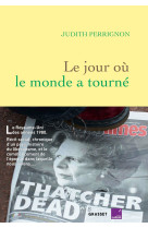 Le jour ou le monde a tourne - en coedition avec france culture