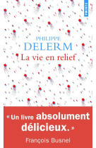 La vie en relief