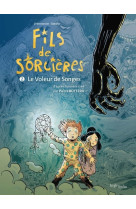 Fils de sorcieres (bd) - tome 2 le voleur de songes