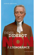 Diderot : non a l-ignorance