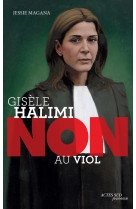 Gisele halimi : non au viol