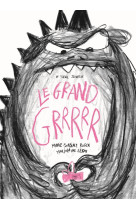 Le grand grrrrr