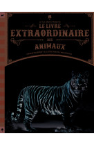 Le livre extraordinaire des animaux