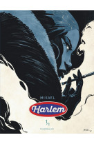 Harlem - tome 1