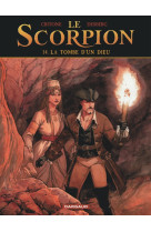 Le scorpion - tome 14 - la tombe d-un dieu