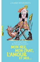 Le journal intime de georgia nicolson - t01 - mon nez, mon chat, l-amour et... moi