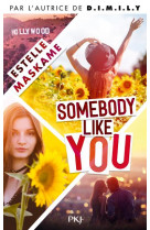 Somebody like you - tome 1 - vol01