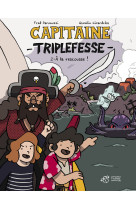 Bd capitaine triplefesse t2 - a la rescousse !