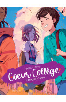 Coeur college - tome 2 - chagrins d-amour