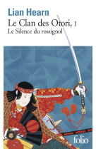 Le clan des otori - vol01 - le silence du rossignol