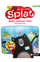 Je lis avec splat: splat, poisson-chat - niveau 2