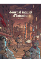 Journal inquiet d-istanbul - tome 1