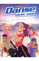 Danse avec moi - tome 2 second souffle - vol02