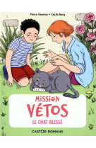 Mission vetos - t05 - le chat blesse
