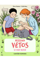 Mission vetos - t05 - le chat blesse