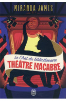 Le chat du bibliothecaire - vol03 - theatre macabre