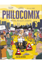 Philocomix t3 - metro, boulot, cogito