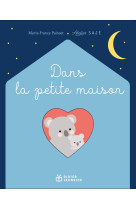 Les tout-cartons petite enfance - t23 - dans la petite maison