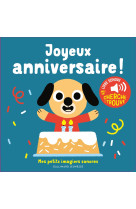 Joyeux anniversaire - des sons a ecouter, des images a regarder