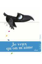 Je veux qu-on m-aime