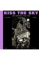 Kiss the sky - t01 - kiss the sky - volume 1 - jimi hendrix 1942-1970