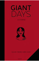 Giant days - 1ere annee : automne