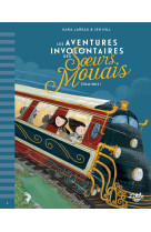 Les aventures involontaires de - t02 - les aventures involontaires des soeurs mouais  terminus