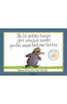 De la petite taupe qui voulait savoir qui lui avait fait sur la tete (version album)