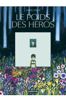 Le poids des heros