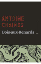 Bois-aux-renards - (contes, legendes et mythes)