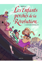 Les enfants perches de la revolution - vol01 - l-affaire reveillon