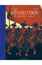 Revolution tome 2 - livre 1 - egalite