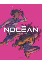 Nocéan - tome 1 - atari et tika