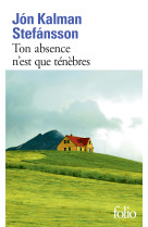 Ton absence n-est que tenebres