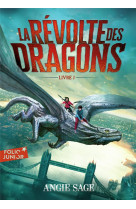 La revolte des dragons - livre 1