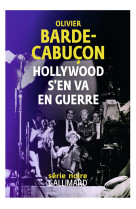 Hollywood s-en va en guerre