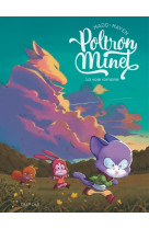 Poltron minet - tome 1 - la voie romane