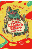 Le club du calmar geant - vol02 - l-ile des pirates