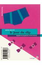 Le jour du slip / je porte la culotte