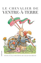 Le chevalier de ventre-à-terre